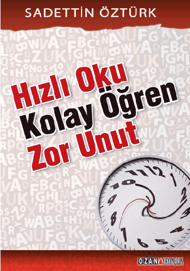 Hızlı Oku Kolay Öğren Zor Unut