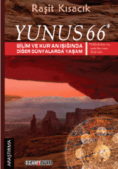 YUNUS 66* / Bilim ve Kuran Işığında Diğer Dünyalarda Yaşam