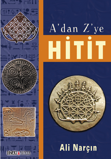 A’dan Z’ye HİTİT