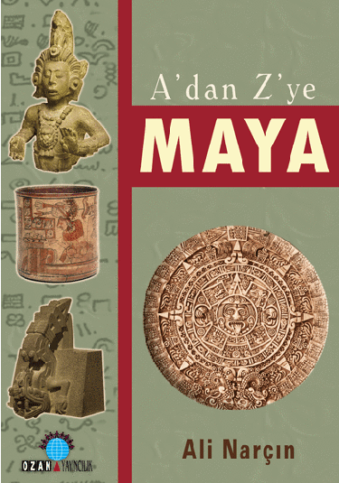 A’dan Z’ye MAYA