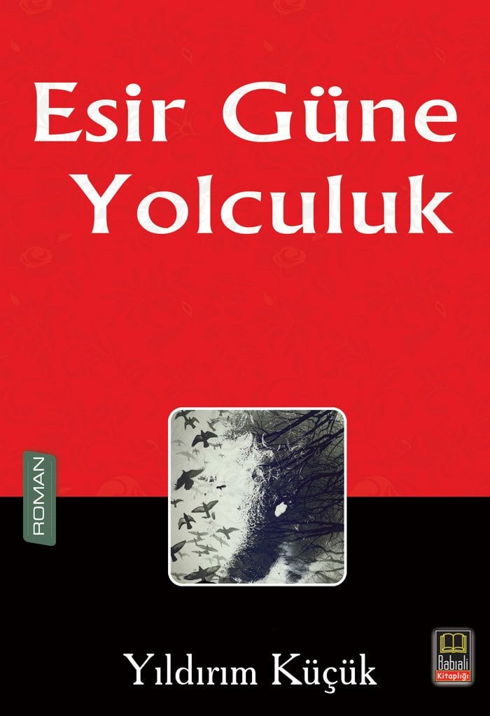 Esir Güne Yolculuk