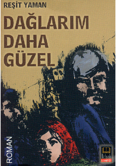 Dağlarım Daha Güzel