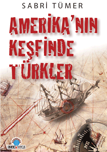 Amerika’nın Keşfinde Türkler