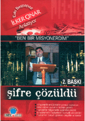 Ben Bir Misyonerdim Şifre Çözüldü