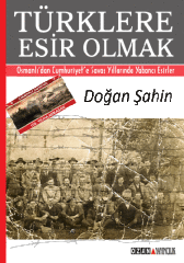 Türklere Esir Olmak