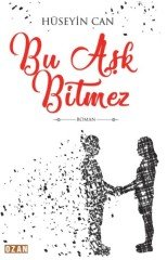 Bu Aşk Bitmez