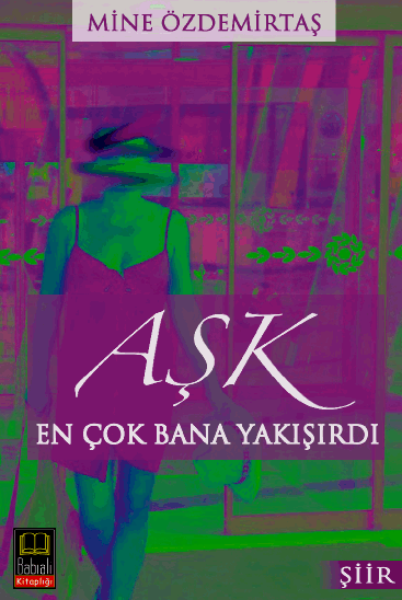 Aşk En Çok Bana Yakışırdı