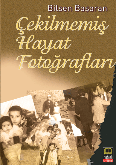 ÇEKİLMEMİŞ HAYAT FOTOĞRAFLARI