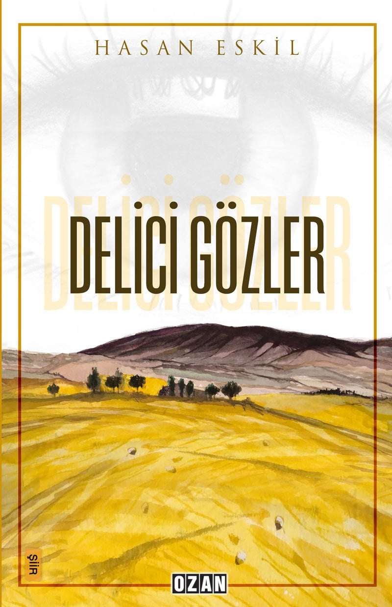 DELİCİ GÖZLER