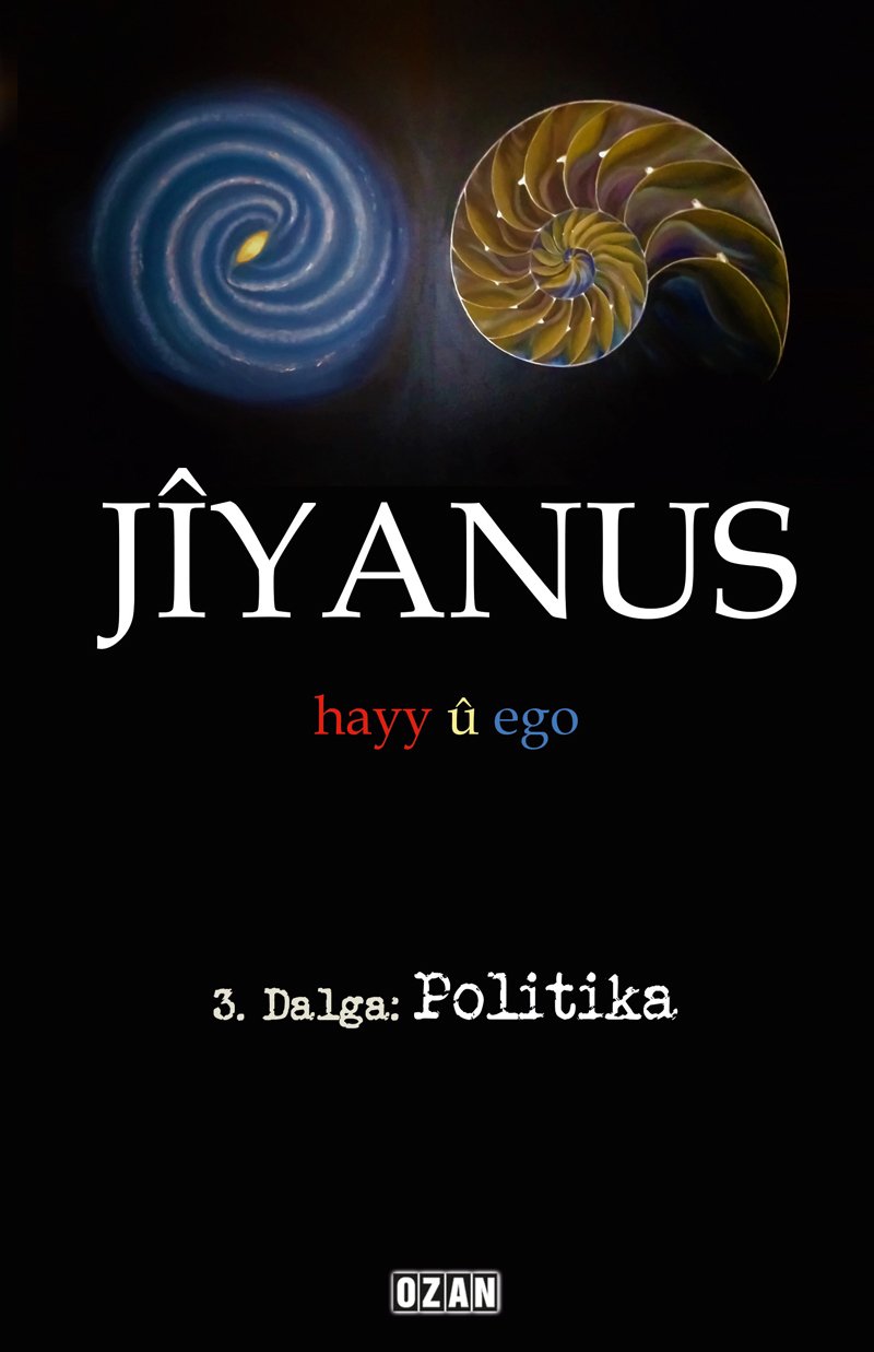 JİYANUS 3. Dalga: Politika