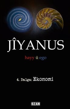 JİYANUS 4. Dalga: Ekonomi