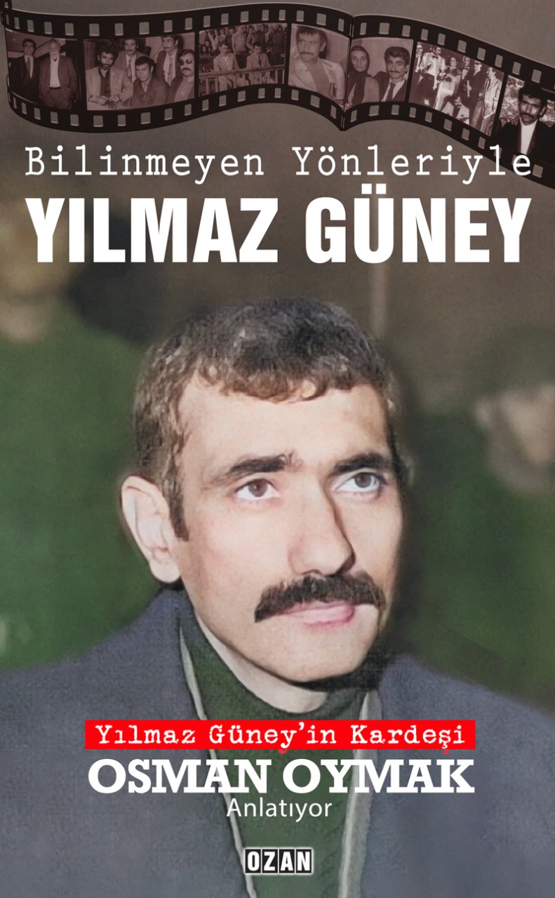 Bilinmeyen Yönleriyle YILMAZ GÜNEY