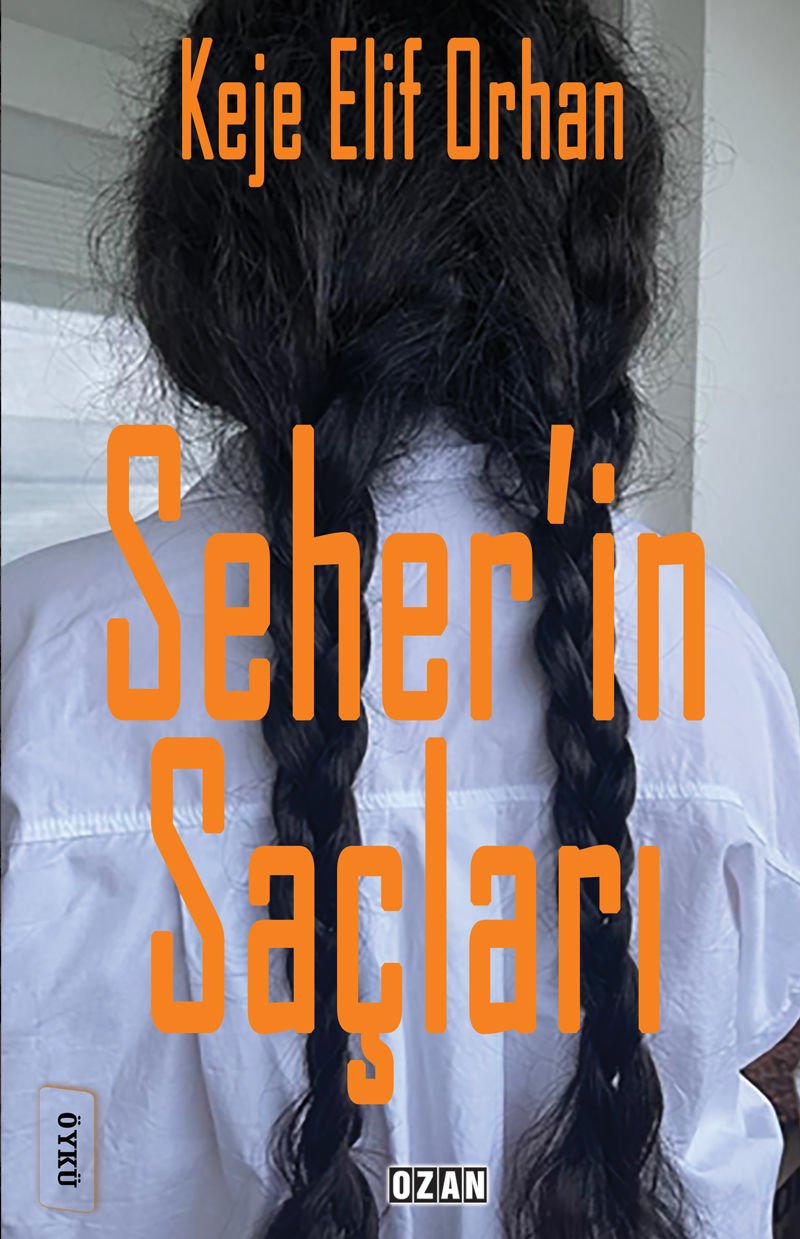 SEHER'İN SAÇLARI