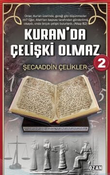 Kuran'da Çelişki Olmaz-2