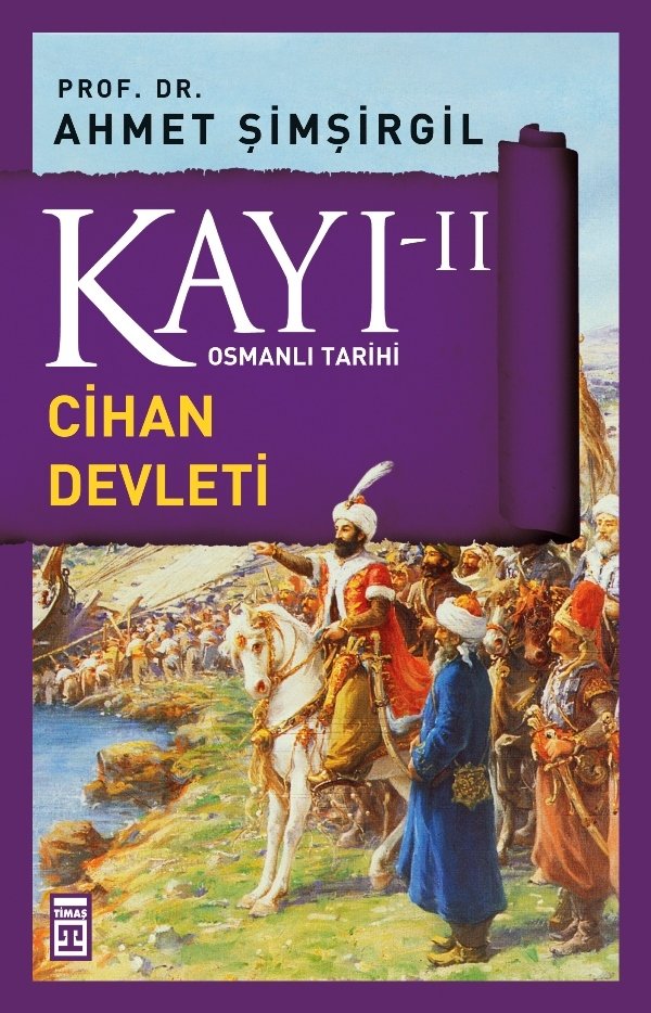 Kayı 2: Cihan Devleti - Ahmet Şimşirgil