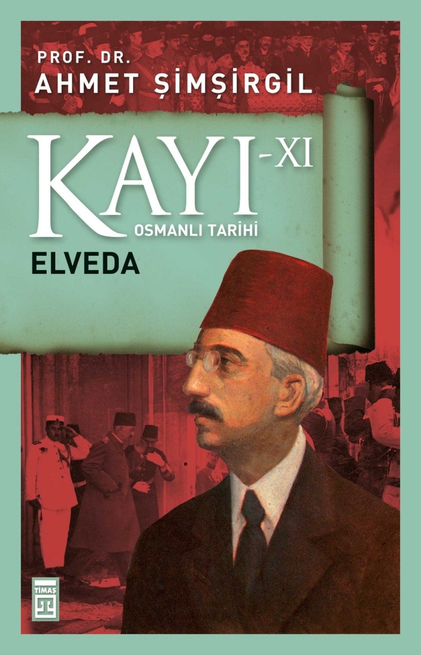 Kayı 11: Elveda - Ahmet Şimşirgil