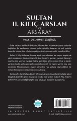 Sultan II. Kılıç Arslan ve Aksaray- Ahmet Şimşirgil