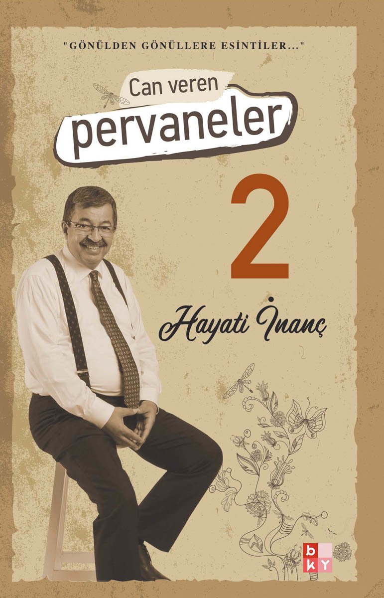 Can Veren Pervaneler -2- Hayati İnanç