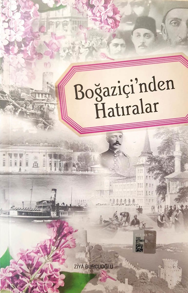 Boğaziçi'nden Hatıralar - Ziya Burcuoğlu