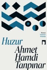 Huzur - Ahmet Hamdi Tanpınar
