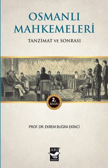 Osmanlı Mahkemeleri - Ekrem Buğra Ekinci