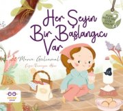 Her Şeyin Bir Başlangıcı Var