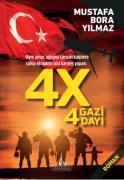 4X 4 Gazi Dayı - Mustafa Bora Yılmaz