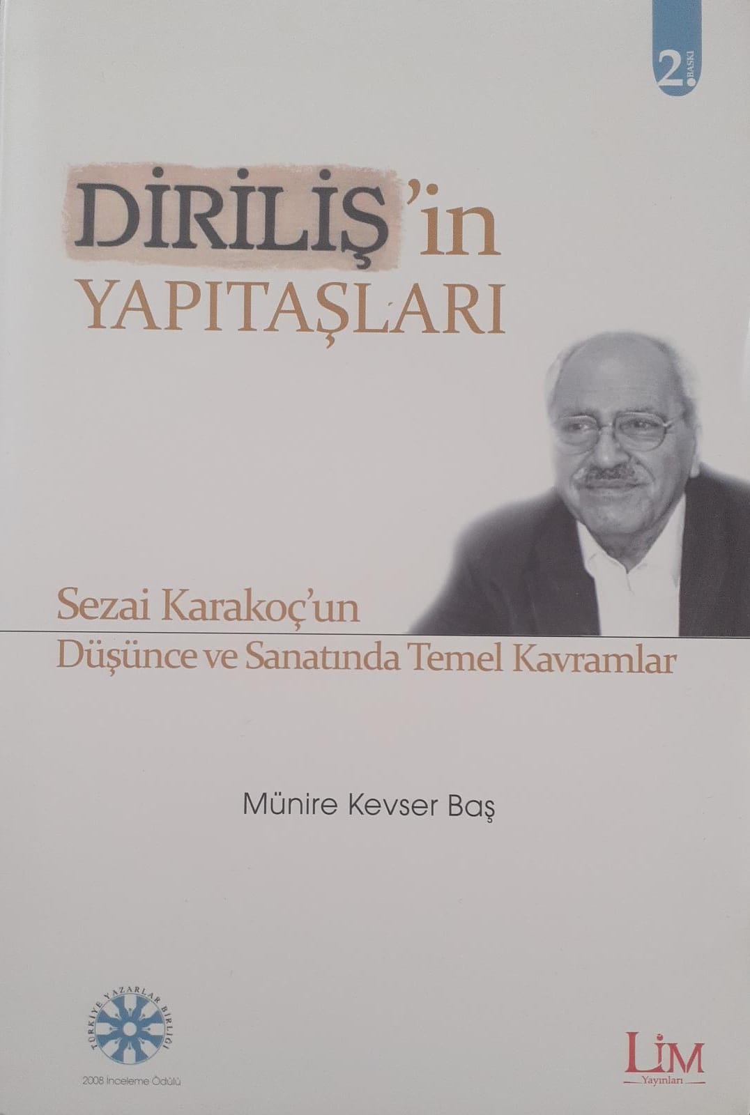 Dirilişin Yapı Taşları - Münire Kevser BAŞ