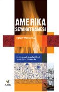 Amerika Seyahatnamesi - Henry MERCHAM