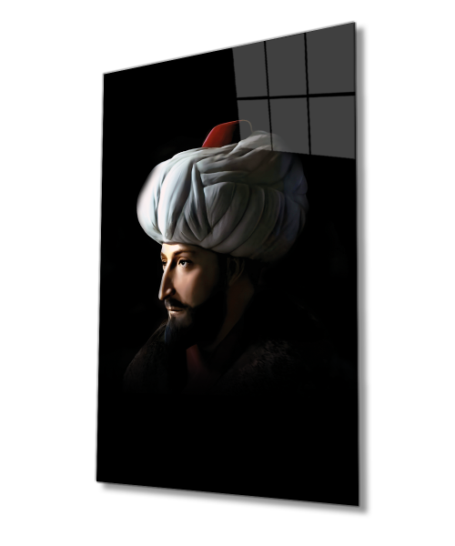 Fatih Sultan Mehmet  Cam Tablo 4mm Dayanıklı Temperli Cam