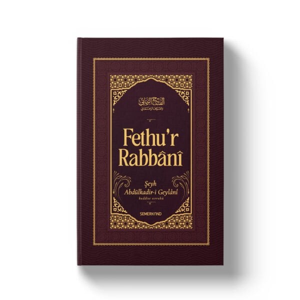 Fethur Rabbani | Şeyh Abdülkadir Geylani
