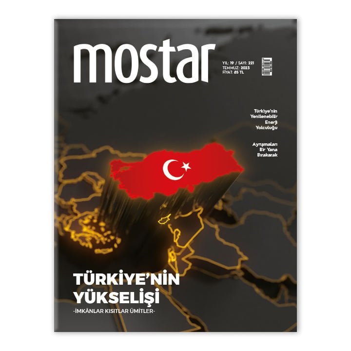 Mostar Dergisi Sayı: 221 - Temmuz 2023