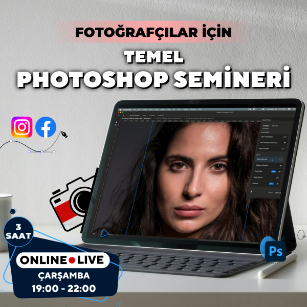 Temel photoshop Semineri ( Fotoğrafcılara Özel ) - Online