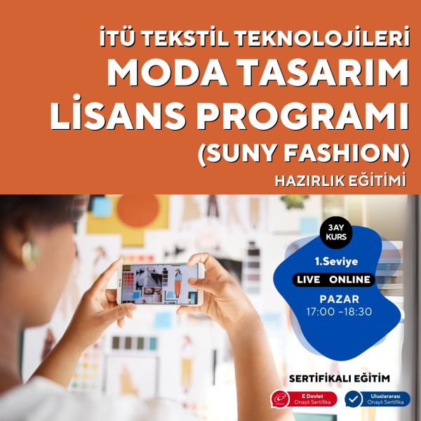 İTÜ Tekstil Teknolojileri ve Moda Tasarım Lisans Programı (Suny Fashion) Hazırlık Eğitimi -Online