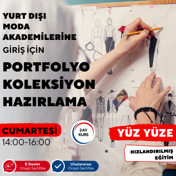 Yurtdışı Moda Akademilerine Giriş İçin Portfolyo ve Koleksiyon Hazırlama Eğitimi