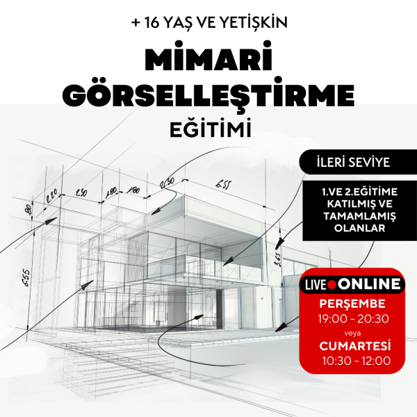 Mimari Görselleştirme Eğitimi - İleri Seviye -Online