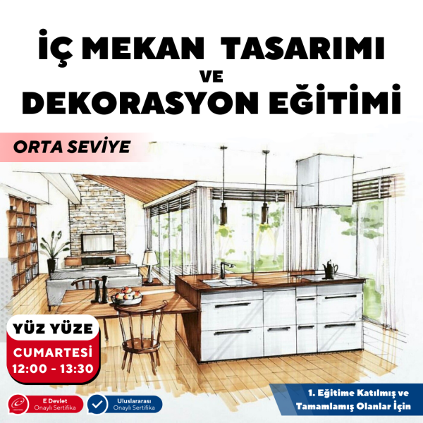 İç Mekan Tasarımı ve Dekorasyonu Eğitimi (Orta Seviye)-Yüz Yüze