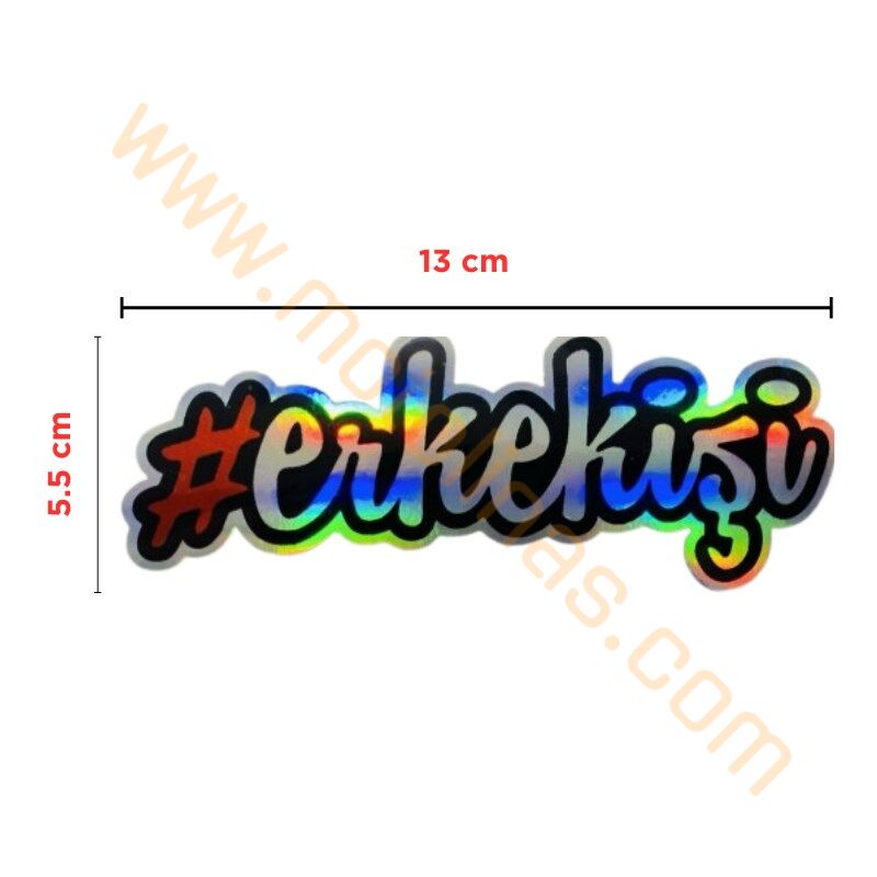 HOLOGRAM STİCKER #erkekişi 5.5x13cm - UNİVERSAL