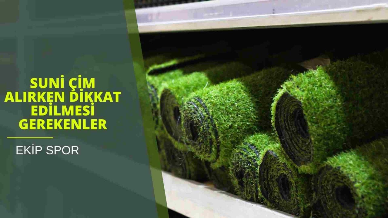 Sentetik Suni Çim Alırken Dikkat Edilmesi Gerekenler