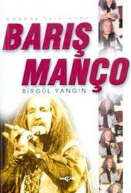 BARIŞ MANÇO ÇAĞDAŞ TÜRK OZANI