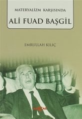 MATERYALİZM KARŞISINDA ALİ FUAD BAŞGİL