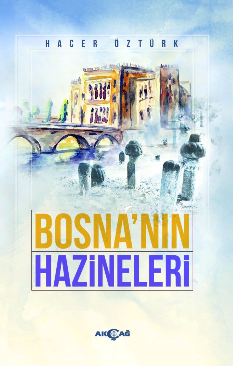 BOSNA'NIN HAZİNELERİ