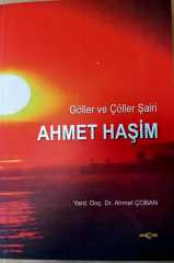 Göller ve Çöller Şairi Ahmet Haşim