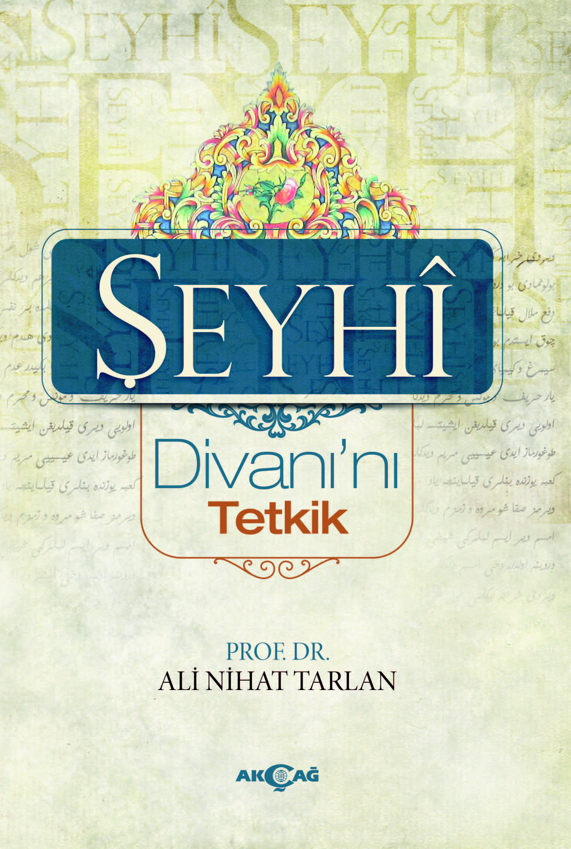 ŞEYHİ DİVANI'NI TETKİK