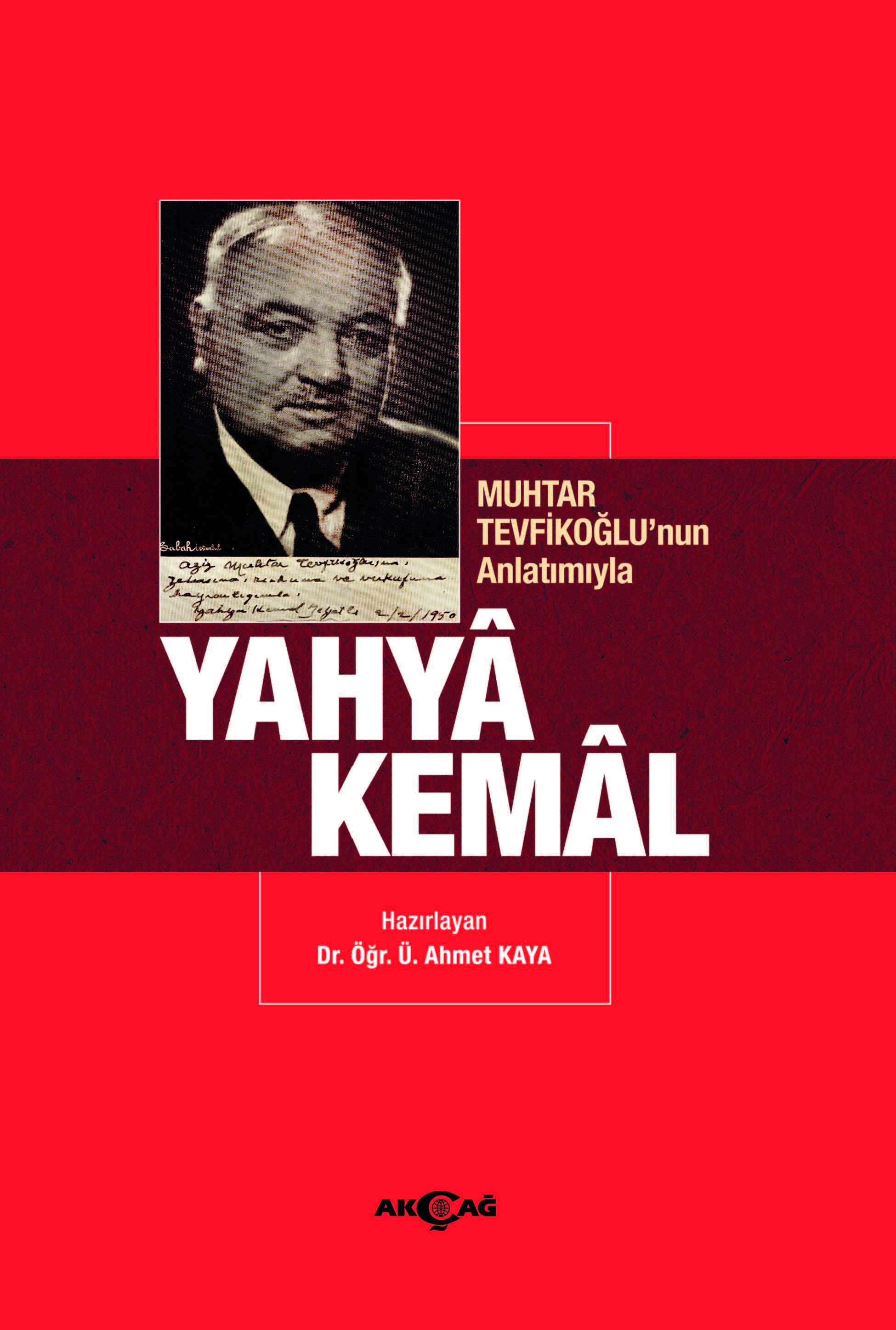 MUHTAR TEVFİKOĞLU'NUN ANLATIMIYLA YAHYA KEMAL