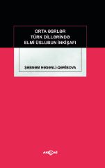 ORTA ESRLER TÜRK DİLLERİNDE ELMİ ÜSLUBUN İNKİŞAFI