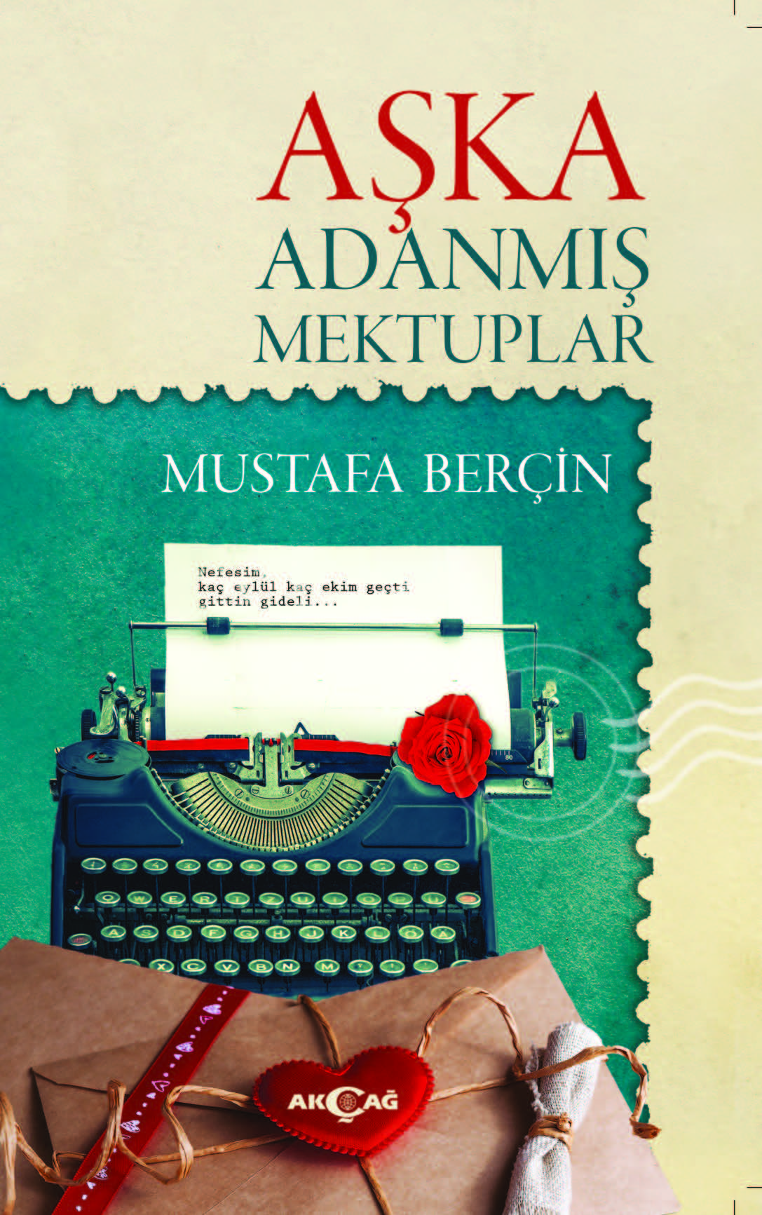 AŞKA ADANMIŞ MEKTUPLAR