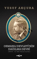 OSMANLI DEVLETİNİN DAĞILMA DEVRİ