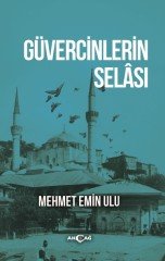 GÜVERCİNLERİN SELASI