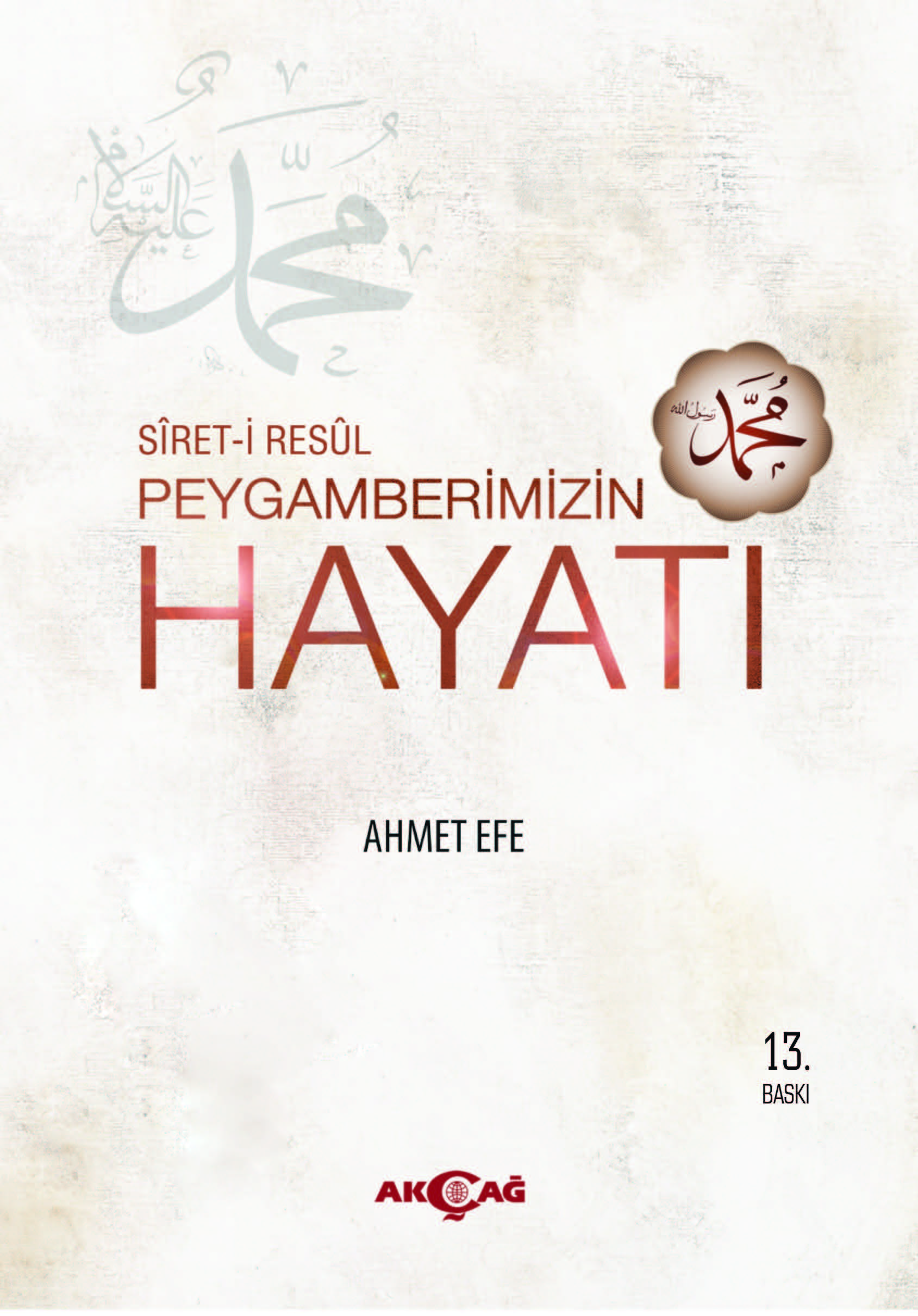 PEYGAMBERİMİZİN HAYATI